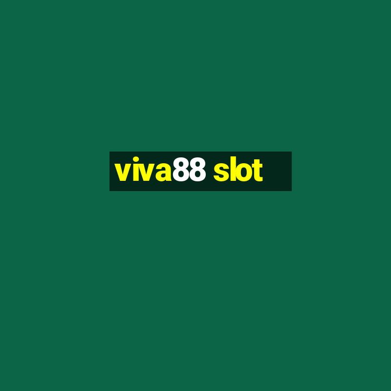 viva88 slot