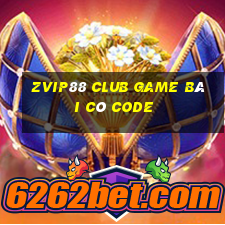 Zvip88 Club Game Bài Có Code