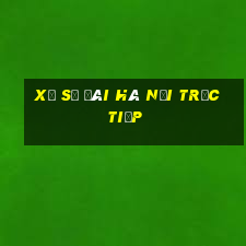 xổ số đài hà nội trực tiếp