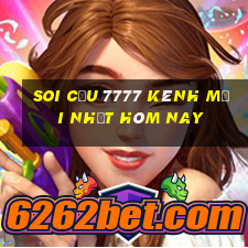 soi cầu 7777 kênh mới nhất hôm nay