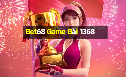 Bet68 Game Bài 1368