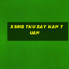 xsmb thu bay han tuan