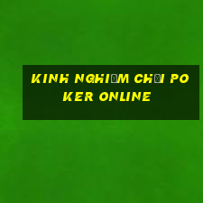 kinh nghiệm chơi poker online