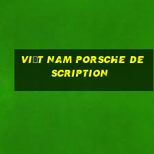 Việt nam Porsche Description