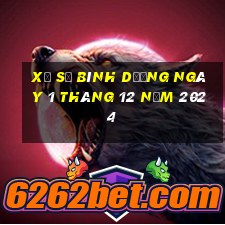 xổ số bình dương ngày 1 tháng 12 năm 2024