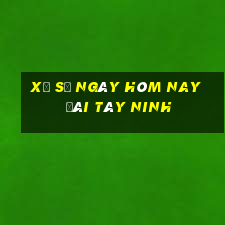 xổ số ngày hôm nay đài tây ninh