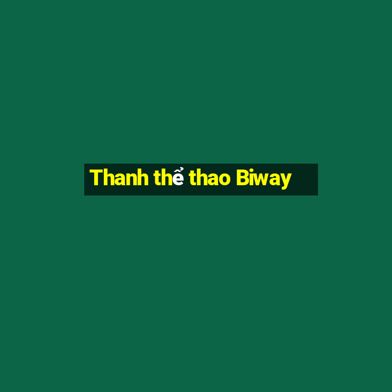 Thanh thể thao Biway