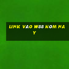 link vào w88 hôm nay