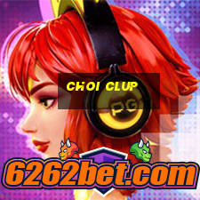 choi clup