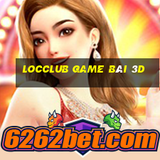 Locclub Game Bài 3D