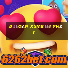 dự đoán xsmb đại phát