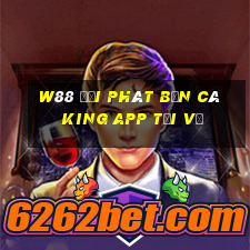 W88 đại phát Bắn cá King app Tải về