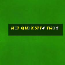 Kết quả XSTT4 Thứ 5