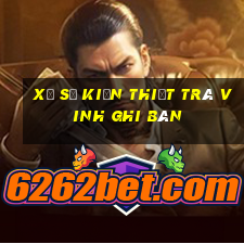 xổ số kiến thiết trà vinh ghi bàn