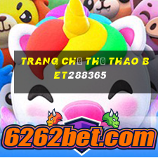 Trang chủ thể thao bet288365