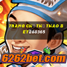 Trang chủ thể thao bet288365