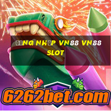 đăng nhập vn88 vn88slot