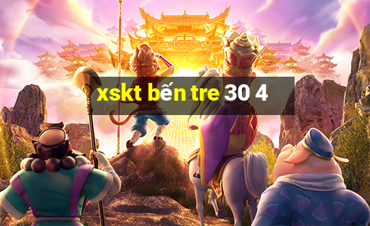 xskt bến tre 30 4