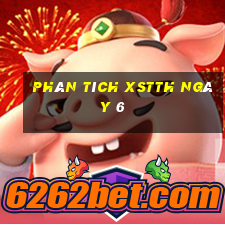 Phân tích XSTTH ngày 6