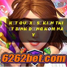 kết quả xổ số kiến thiết bình dương hôm nay