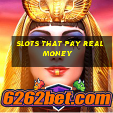 slots that pay real money