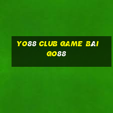 Yo88 Club Game Bài Go88