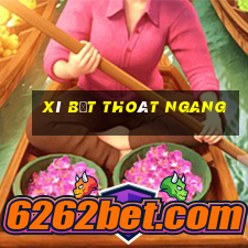 xí bệt thoát ngang