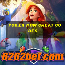 poker now cheat codes