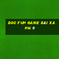 Boc Fun Game Bài Xanh 9