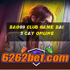 Bao99 Club Game Bài 3 Cây Online