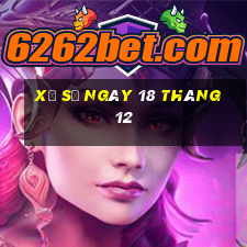 xổ số ngày 18 tháng 12