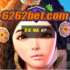 da ga 67