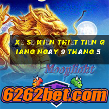 xổ số kiến thiết tiền giang ngày 9 tháng 5