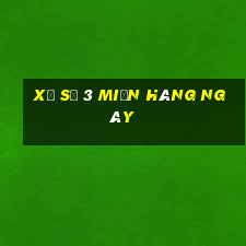 xổ số 3 miền hàng ngày