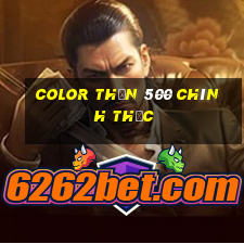 Color Thần 500 chính thức