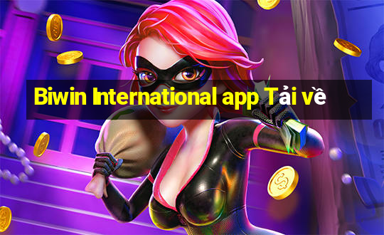 Biwin International app Tải về