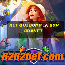 kết quả bóng đá bongdanet