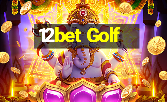 12bet Golf