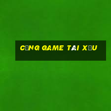 cổng game tài xỉu