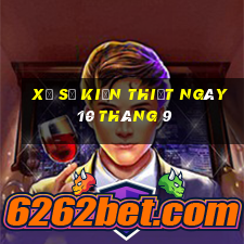 xổ số kiến thiết ngày 10 tháng 9