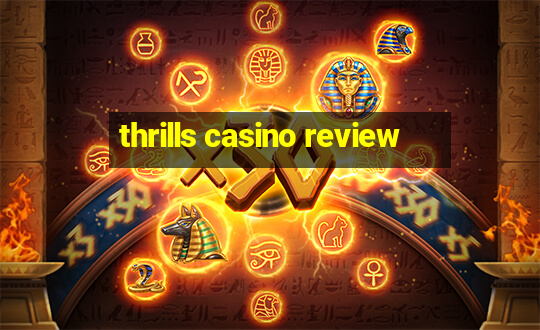 thrills casino review