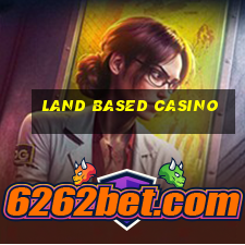 land based casino