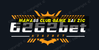 Mana88 Club Game Bài Zic