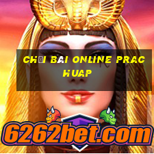 Chơi bài online Prachuap