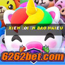 xiên đôi ăn bao nhiêu