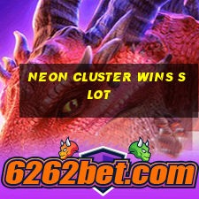 neon cluster wins slot