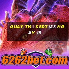 Quay thử XSDT123 ngày 15