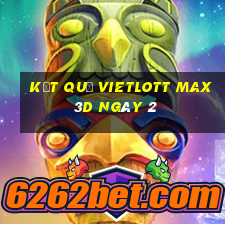 kết quả vietlott Max 3D ngày 2