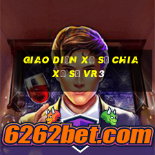 Giao diện xổ số chia xổ số vr3