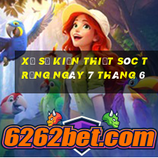 xổ số kiến thiết sóc trăng ngày 7 tháng 6